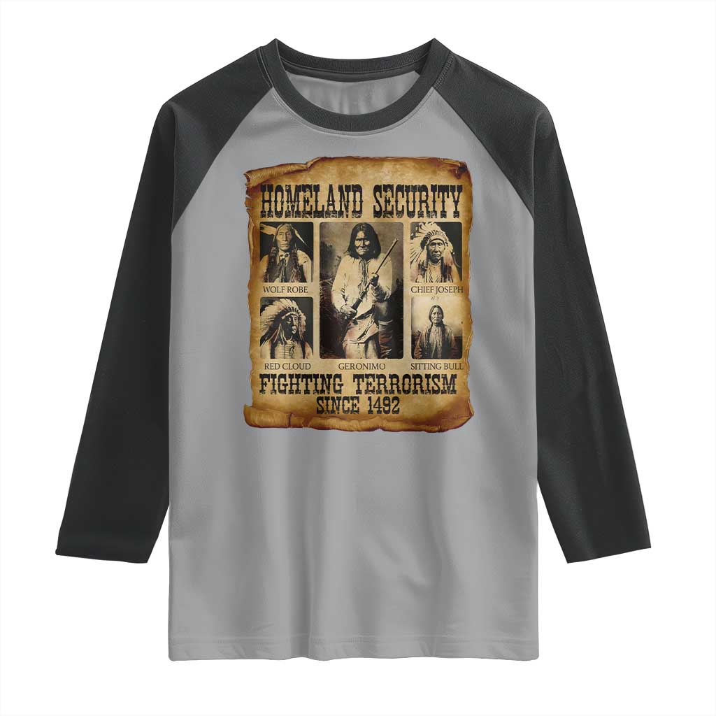 Vintage Native American Raglan Shirt Homeland Security Fighting Terrorism Since 1492 TS10 Sport Gray Black Print Your Wear