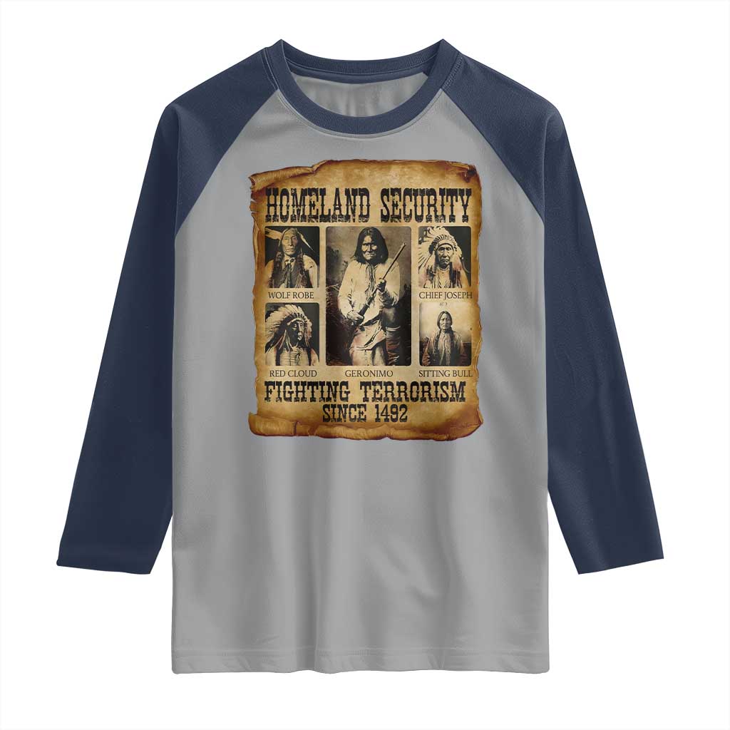 Vintage Native American Raglan Shirt Homeland Security Fighting Terrorism Since 1492 TS10 Sport Gray Navy Print Your Wear