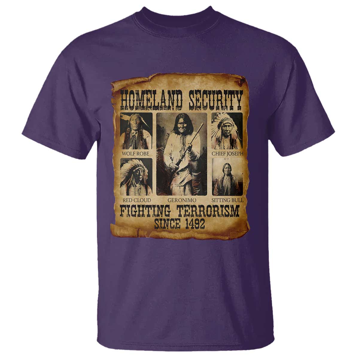 Vintage Native American T Shirt Homeland Security Fighting Terrorism Since 1492 TS10 Purple Print Your Wear