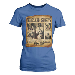 Vintage Native American T Shirt For Women Homeland Security Fighting Terrorism Since 1492 TS10 Royal Blue Print Your Wear