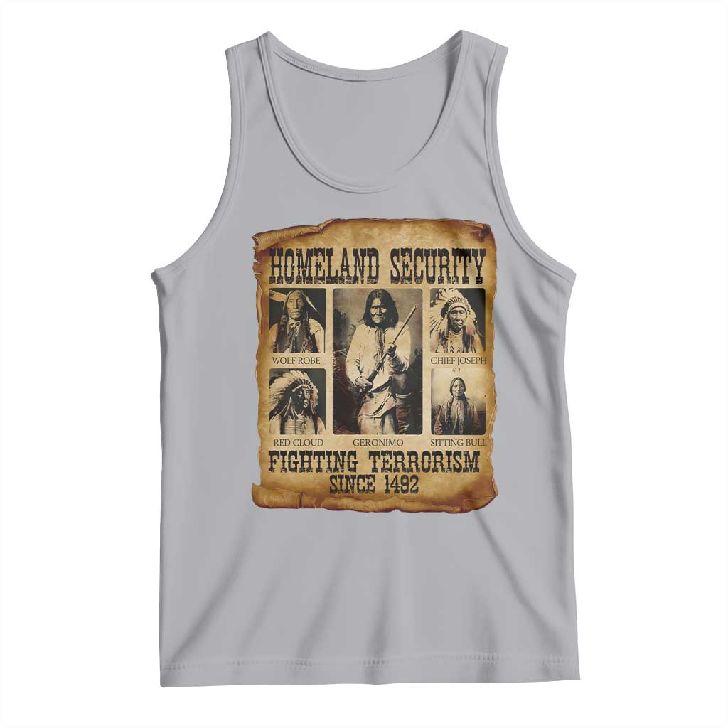 Vintage Native American Tank Top Homeland Security Fighting Terrorism Since 1492 TS10 Athletic Heather Print Your Wear