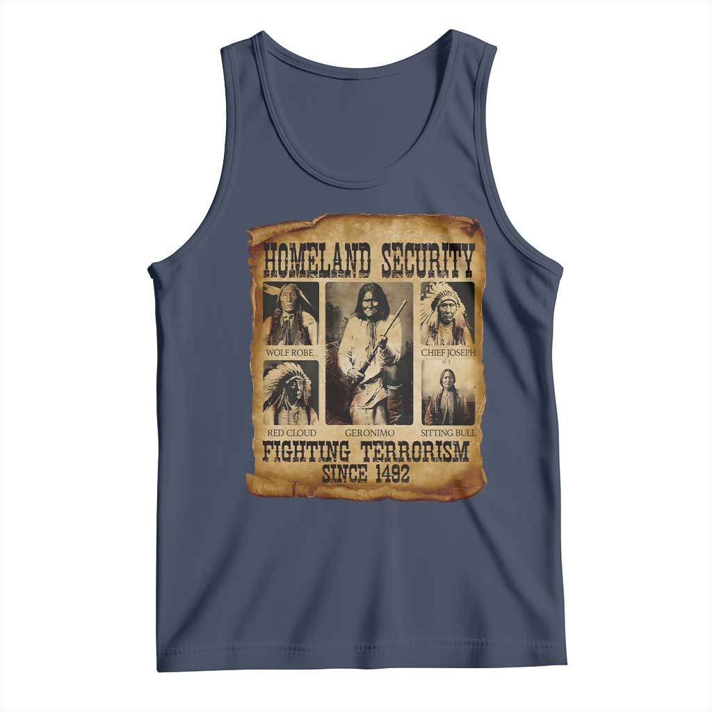 Vintage Native American Tank Top Homeland Security Fighting Terrorism Since 1492 TS10 Navy Print Your Wear