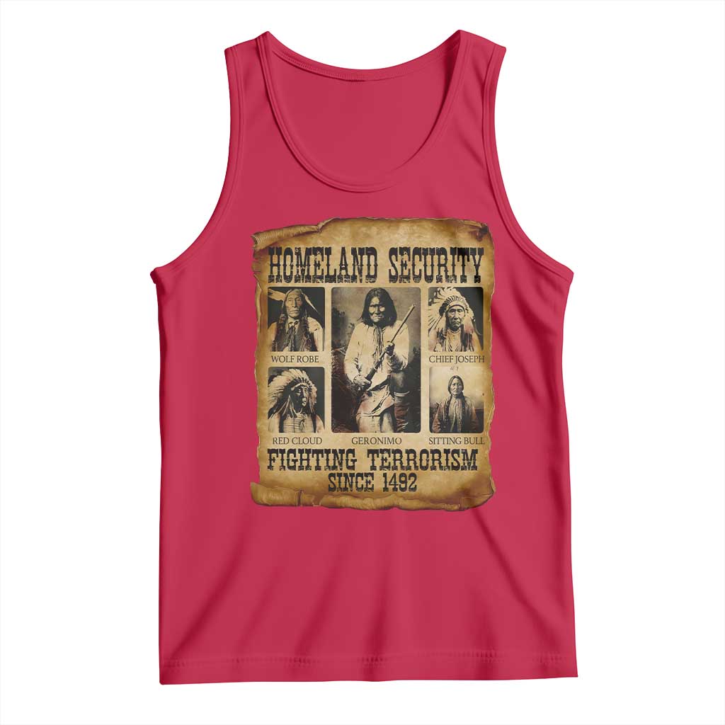 Vintage Native American Tank Top Homeland Security Fighting Terrorism Since 1492 TS10 Red Print Your Wear