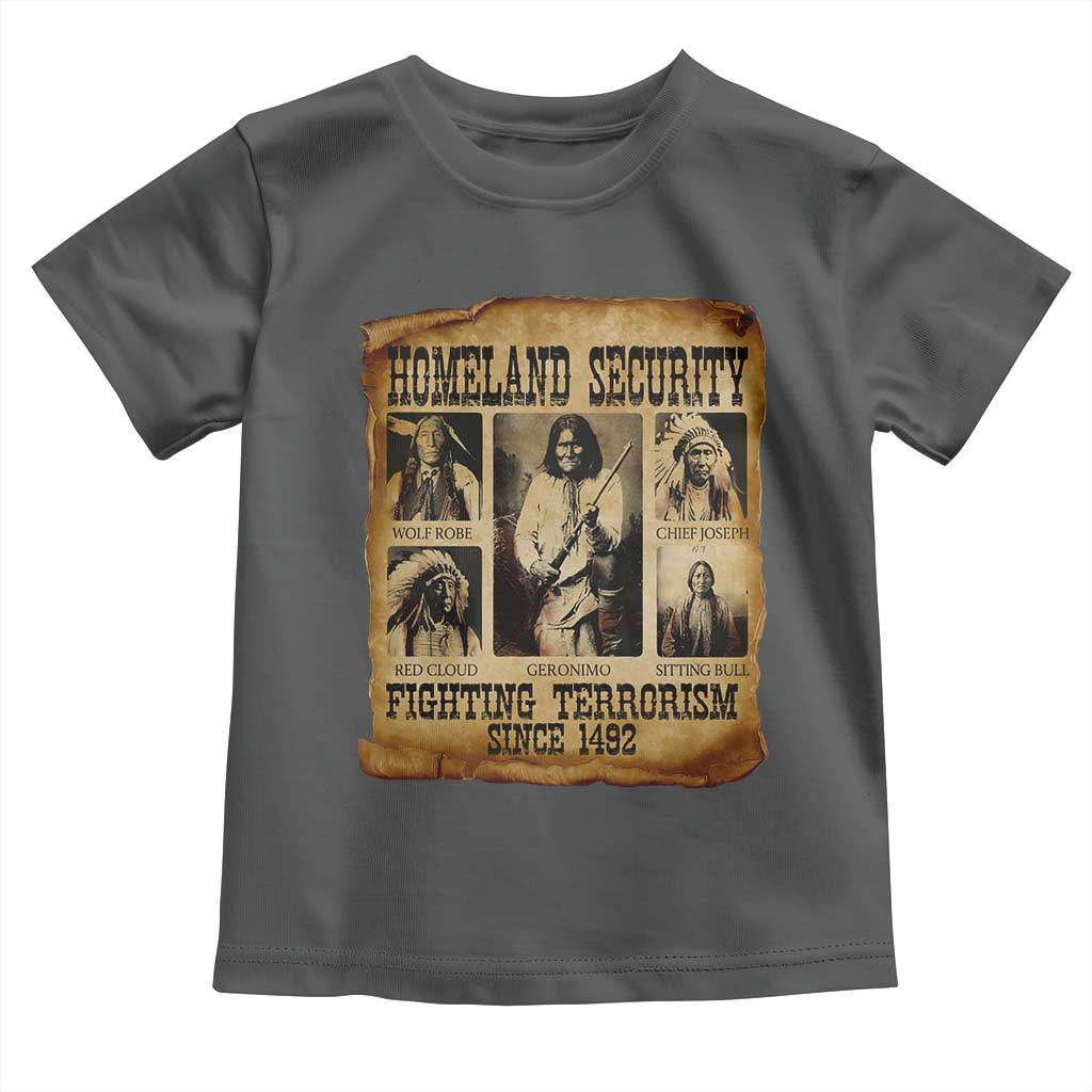 Vintage Native American Toddler T Shirt Homeland Security Fighting Terrorism Since 1492 TS10 Dark Heather Print Your Wear