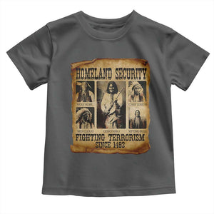 Vintage Native American Toddler T Shirt Homeland Security Fighting Terrorism Since 1492 TS10 Dark Heather Print Your Wear