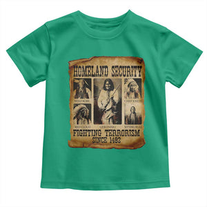 Vintage Native American Toddler T Shirt Homeland Security Fighting Terrorism Since 1492 TS10 Irish Green Print Your Wear