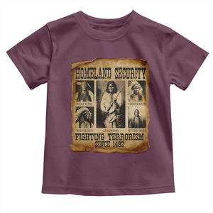 Vintage Native American Toddler T Shirt Homeland Security Fighting Terrorism Since 1492 TS10 Maroon Print Your Wear