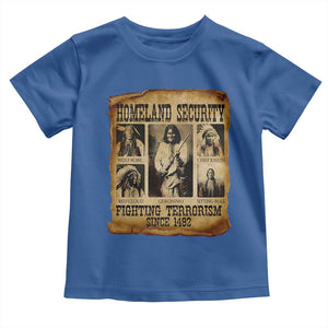 Vintage Native American Toddler T Shirt Homeland Security Fighting Terrorism Since 1492 TS10 Royal Blue Print Your Wear