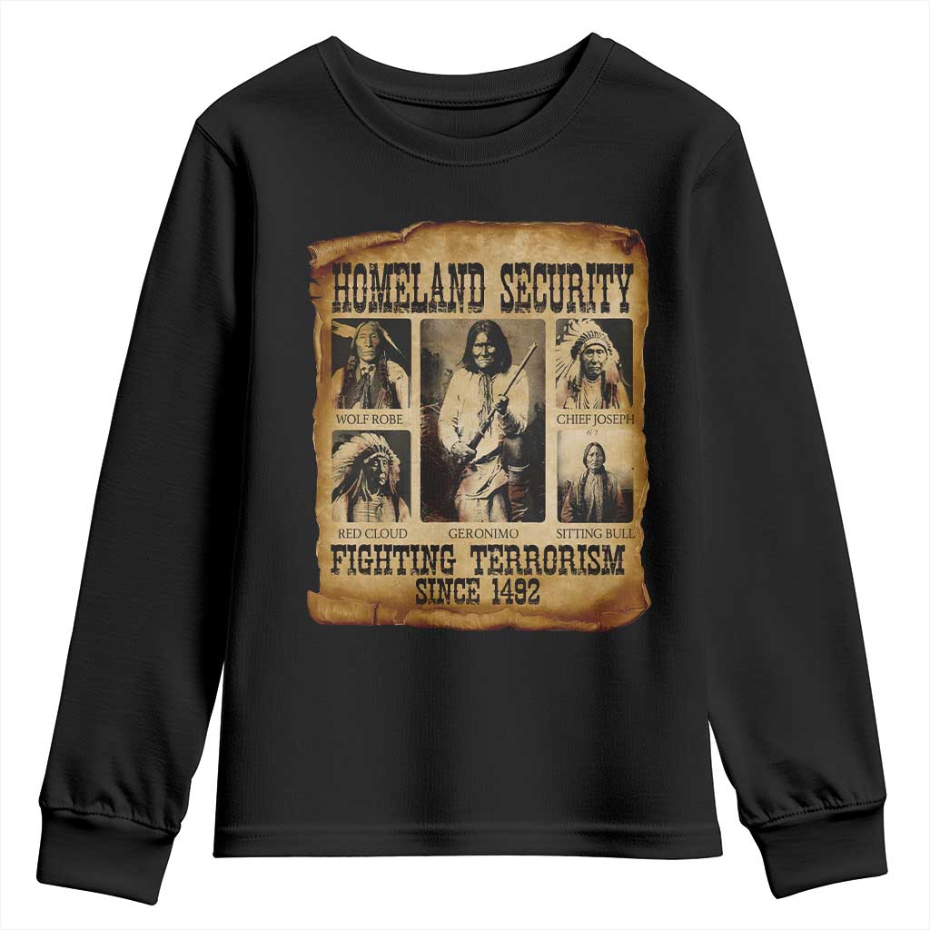 Vintage Native American Youth Sweatshirt Homeland Security Fighting Terrorism Since 1492 TS10 Black Print Your Wear