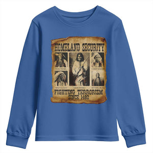 Vintage Native American Youth Sweatshirt Homeland Security Fighting Terrorism Since 1492 TS10 Royal Blue Print Your Wear