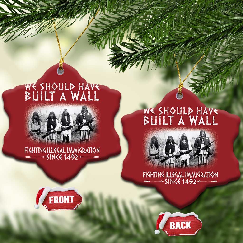 Vintage Native American Christmas Ornament We Should Have Built A Wall TS10 Snow Flake Red Print Your Wear