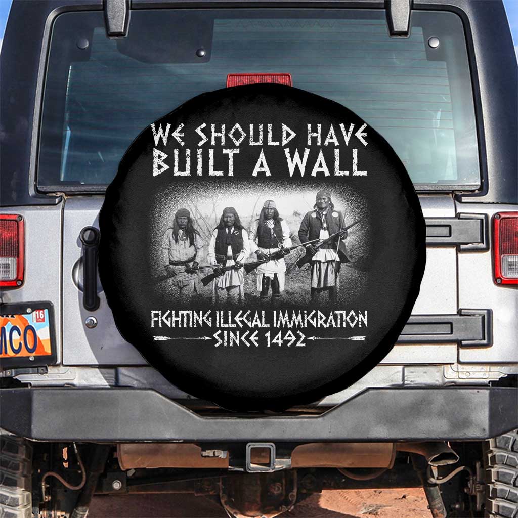 Vintage Native American Spare Tire Cover We Should Have Built A Wall TS10 No hole Black Print Your Wear