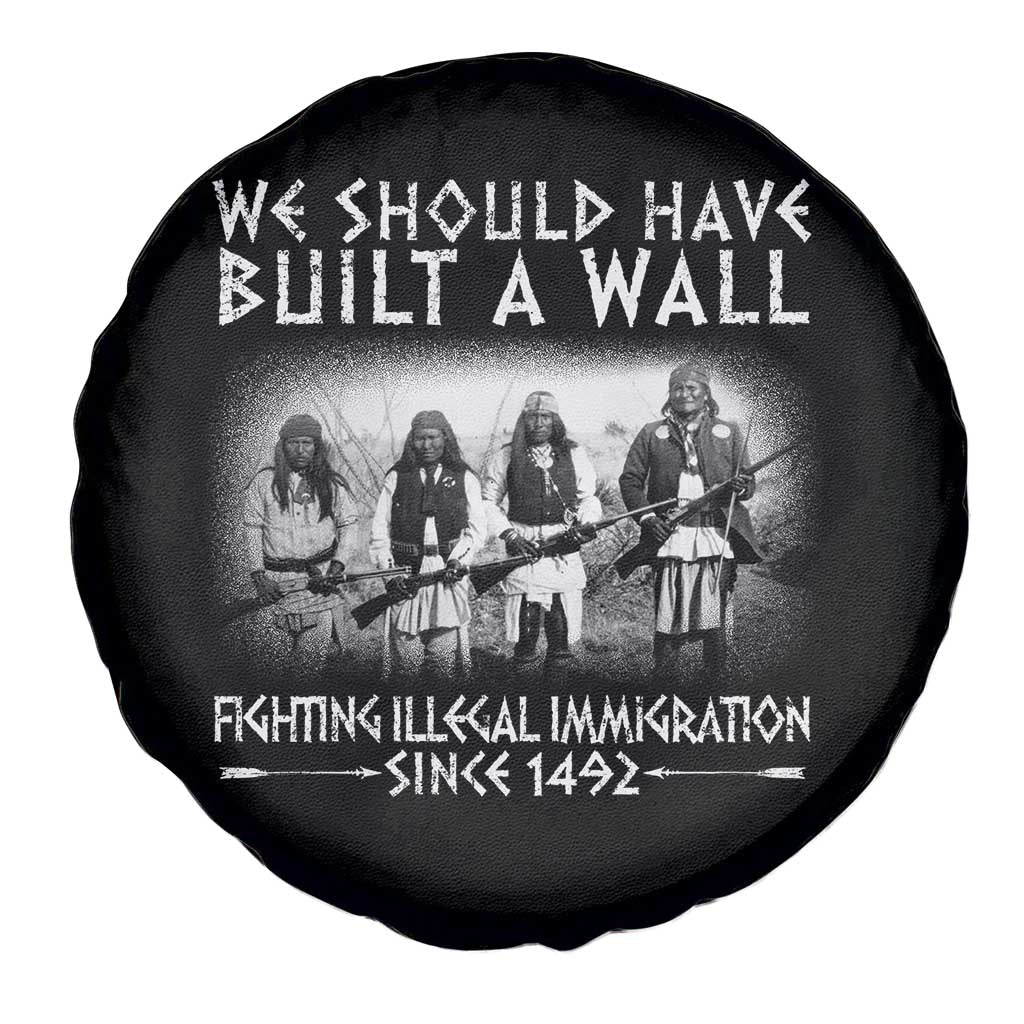 Vintage Native American Spare Tire Cover We Should Have Built A Wall TS10 Print Your Wear