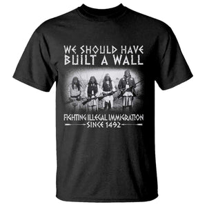 Vintage Native American T Shirt We Should Have Built A Wall TS10 Black Print Your Wear