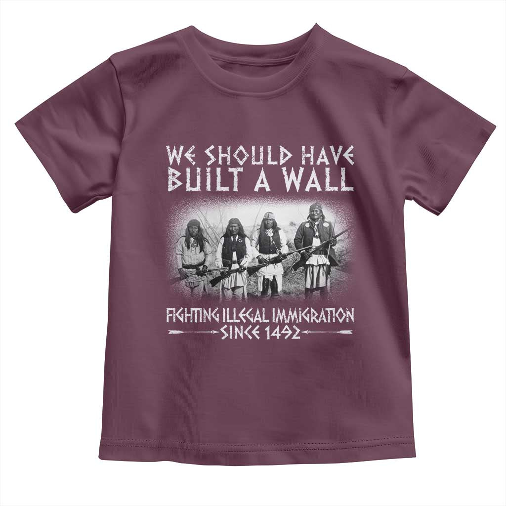 Vintage Native American Toddler T Shirt We Should Have Built A Wall TS10 Maroon Print Your Wear