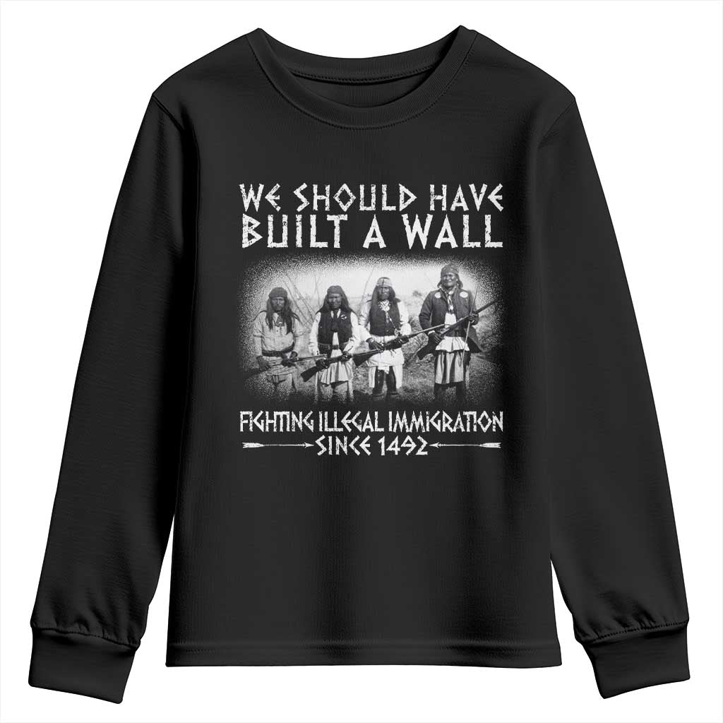 Vintage Native American Youth Sweatshirt We Should Have Built A Wall TS10 Black Print Your Wear