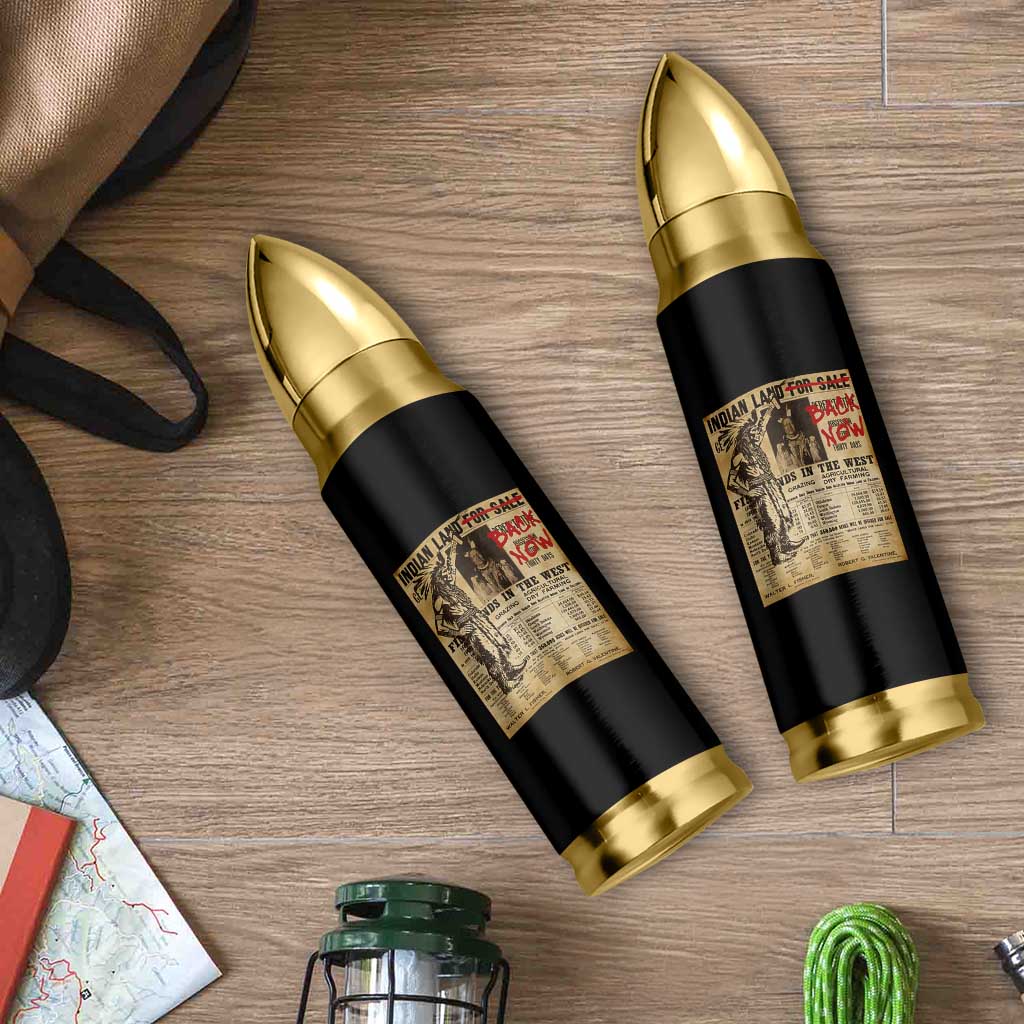 Native American Bullet Tumbler Indian Land For Back Now TS10 Print Your Wear