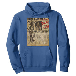 Native American Hoodie Indian Land For Back Now TS10 Royal Blue Print Your Wear