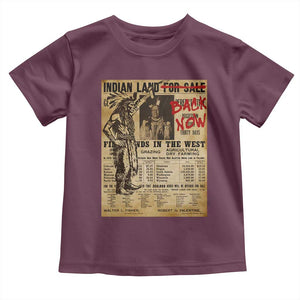 Native American Toddler T Shirt Indian Land For Back Now TS10 Maroon Print Your Wear