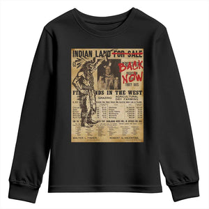 Native American Youth Sweatshirt Indian Land For Back Now TS10 Black Print Your Wear
