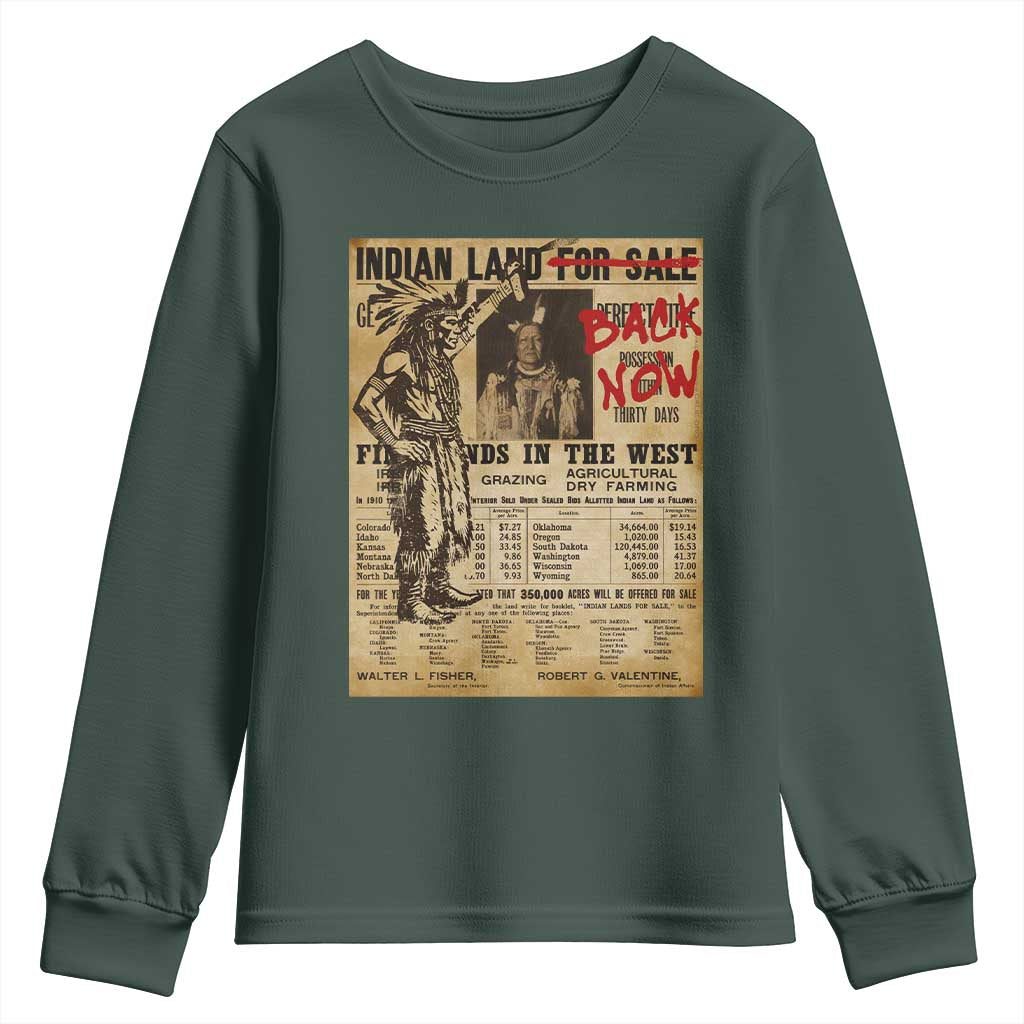 Native American Youth Sweatshirt Indian Land For Back Now TS10 Dark Forest Green Print Your Wear