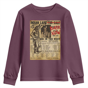 Native American Youth Sweatshirt Indian Land For Back Now TS10 Maroon Print Your Wear