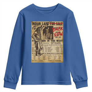 Native American Youth Sweatshirt Indian Land For Back Now TS10 Royal Blue Print Your Wear