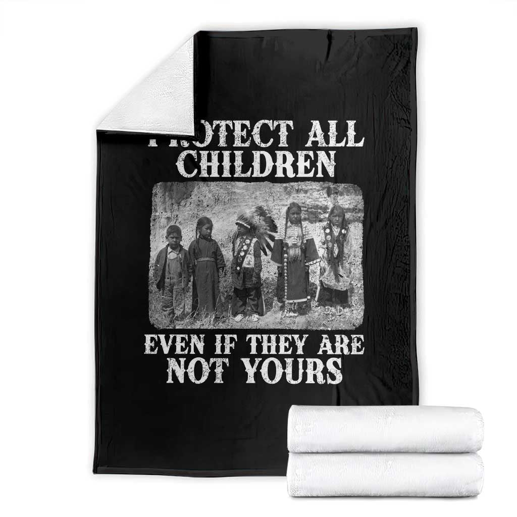 Native American Every Child Throw Blanket Protect All Children Even If They Are Not Yours TS10 Black Print Your Wear