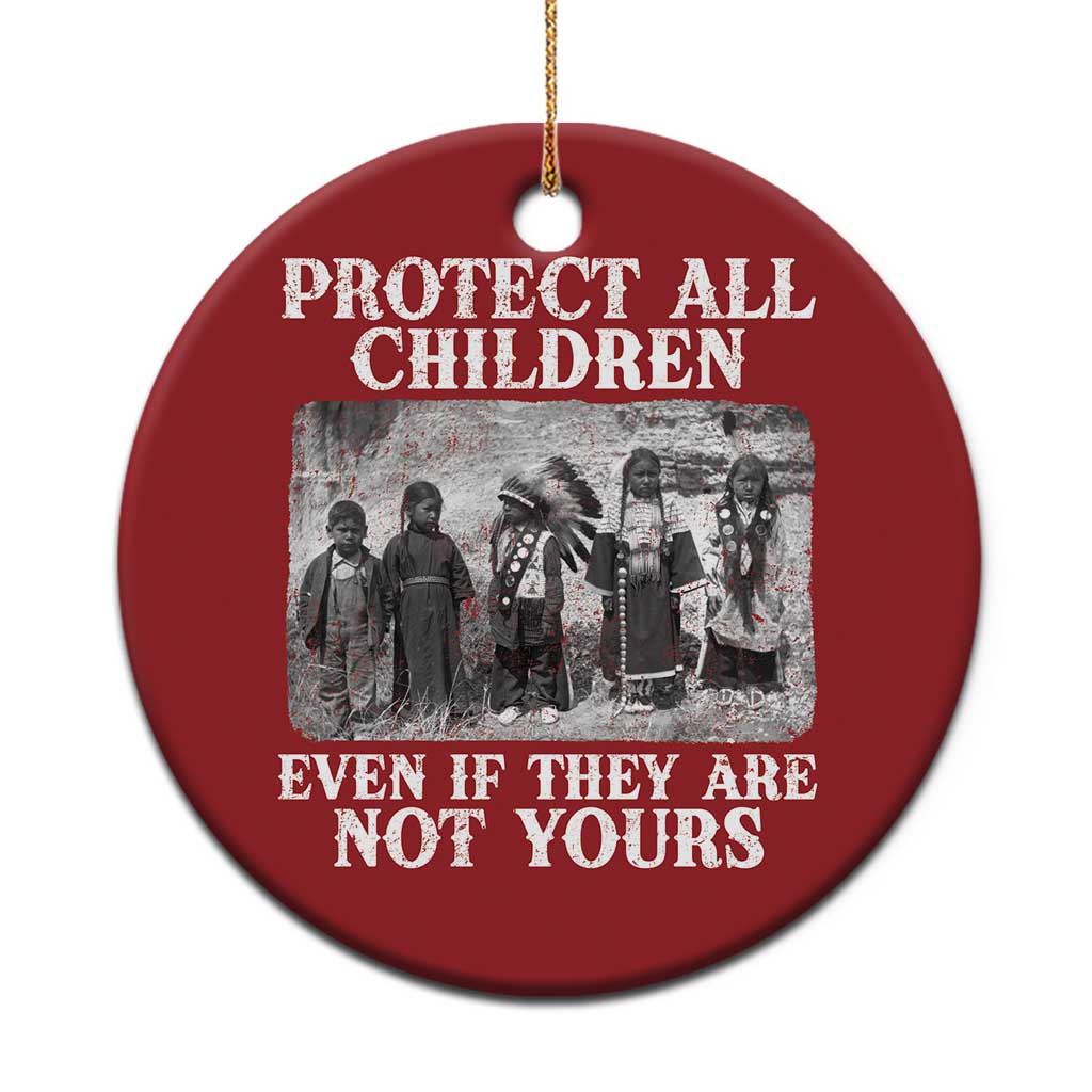 Native American Every Child Christmas Ornament Protect All Children Even If They Are Not Yours TS10 Print Your Wear