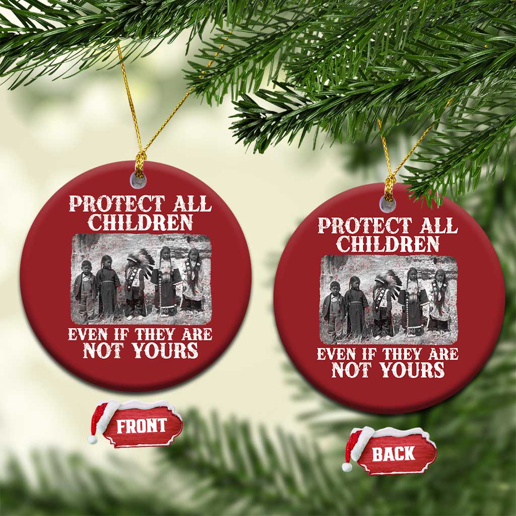 Native American Every Child Christmas Ornament Protect All Children Even If They Are Not Yours TS10 Circle Red Print Your Wear