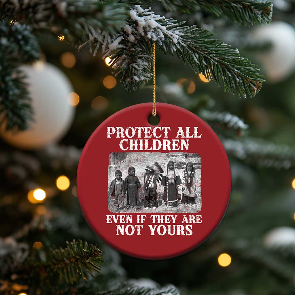 Native American Every Child Christmas Ornament Protect All Children Even If They Are Not Yours TS10 Print Your Wear