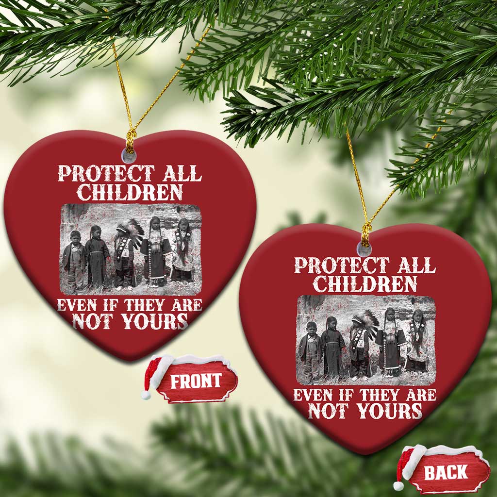 Native American Every Child Christmas Ornament Protect All Children Even If They Are Not Yours TS10 Heart Red Print Your Wear