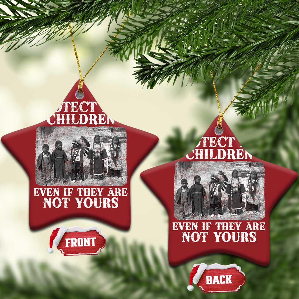Native American Every Child Christmas Ornament Protect All Children Even If They Are Not Yours TS10 Star Red Print Your Wear