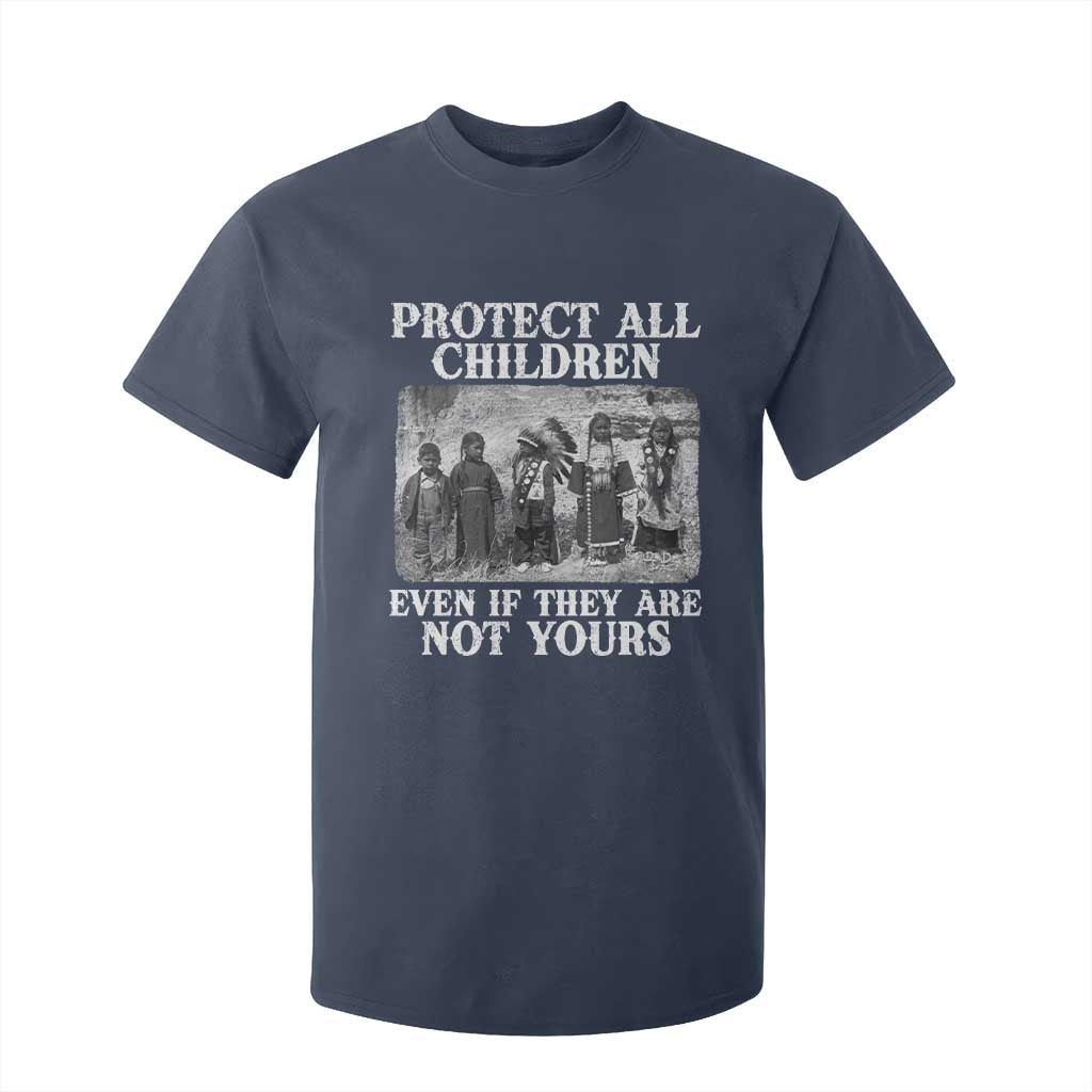 Native American Every Child T Shirt For Kid Protect All Children Even If They Are Not Yours TS10 Navy Print Your Wear