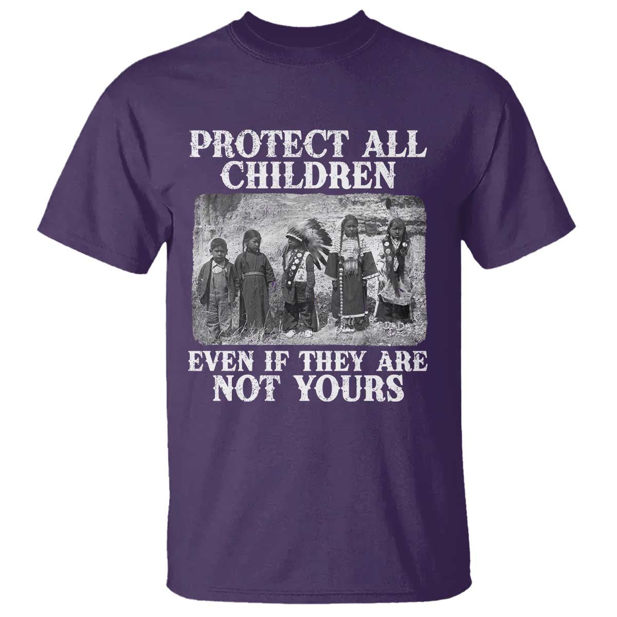Native American Every Child T Shirt Protect All Children Even If They Are Not Yours TS10 Purple Print Your Wear