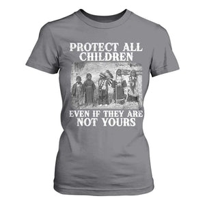 Native American Every Child T Shirt For Women Protect All Children Even If They Are Not Yours TS10 Charcoal Print Your Wear