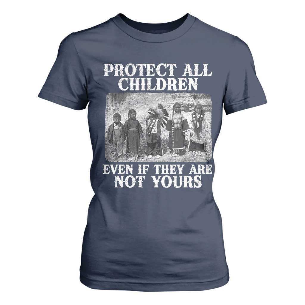 Native American Every Child T Shirt For Women Protect All Children Even If They Are Not Yours TS10 Navy Print Your Wear