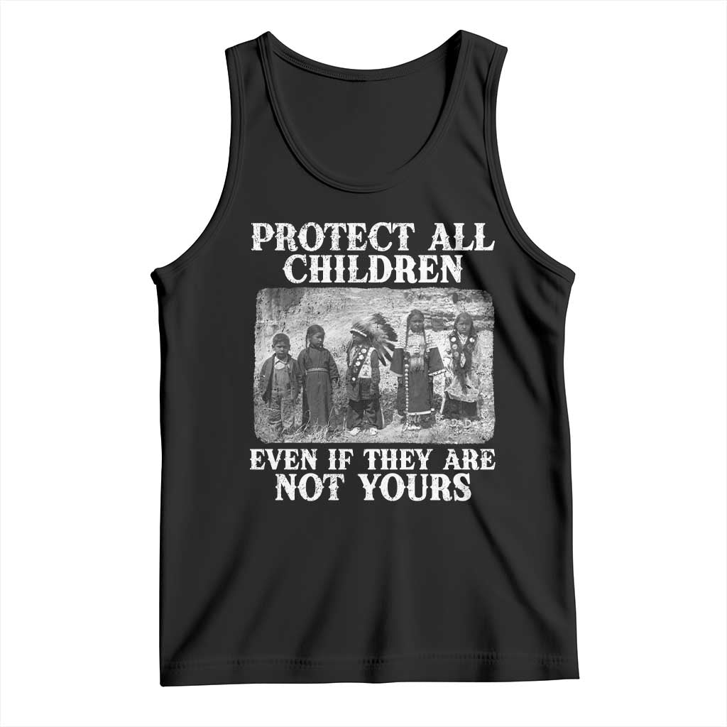 Native American Every Child Tank Top Protect All Children Even If They Are Not Yours TS10 Black Print Your Wear