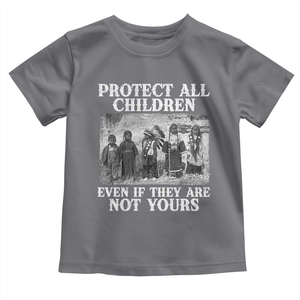 Native American Every Child Toddler T Shirt Protect All Children Even If They Are Not Yours TS10 Charcoal Print Your Wear