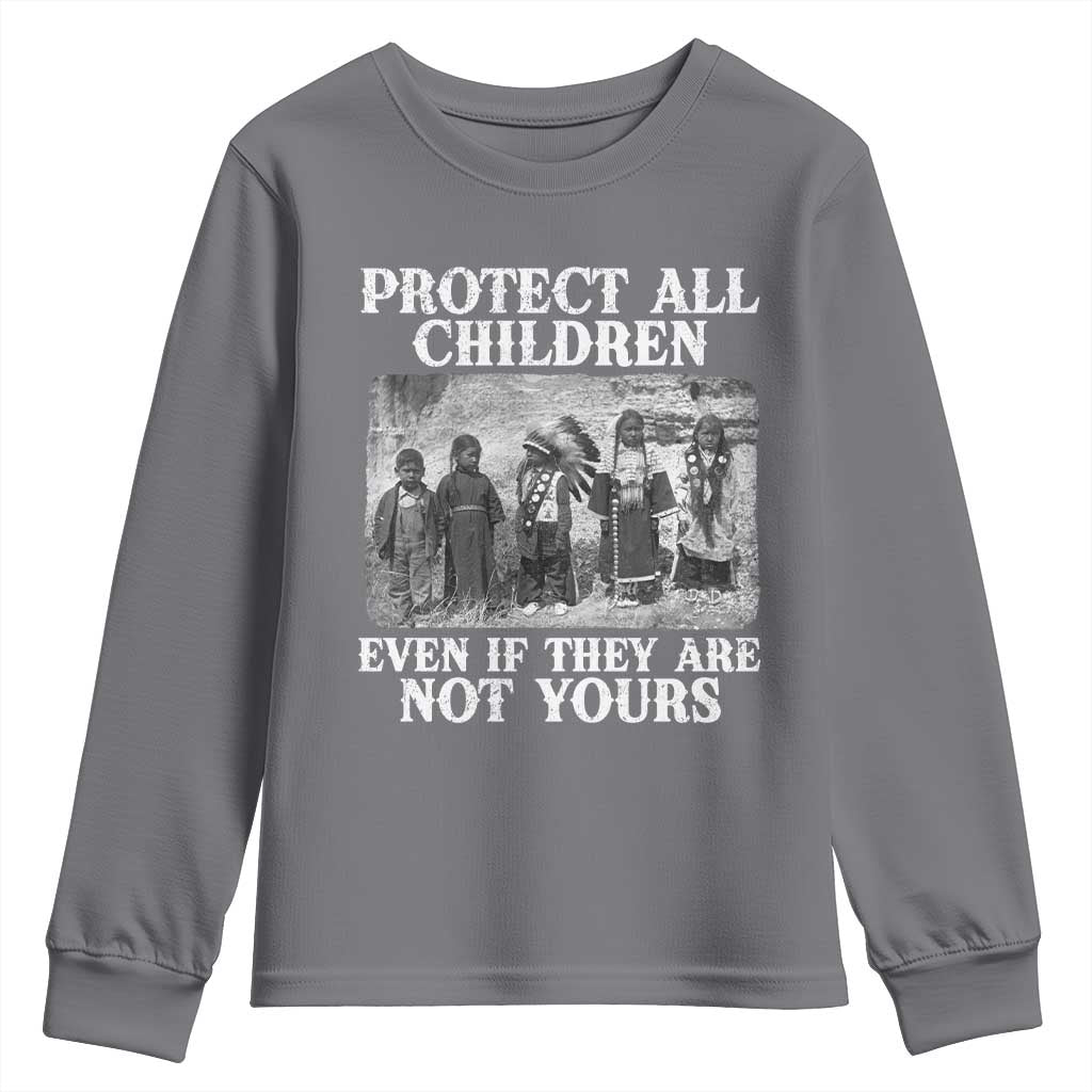 Native American Every Child Youth Sweatshirt Protect All Children Even If They Are Not Yours TS10 Charcoal Print Your Wear