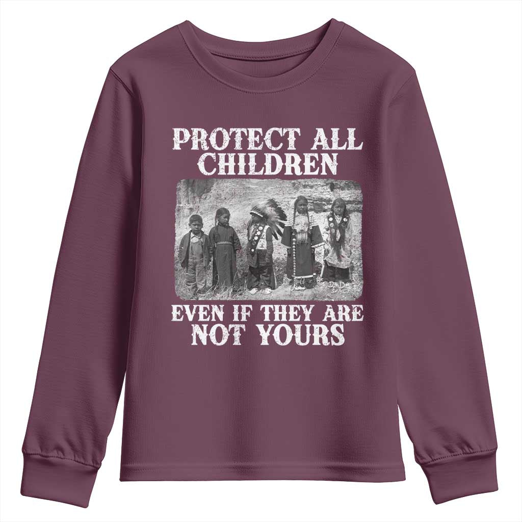 Native American Every Child Youth Sweatshirt Protect All Children Even If They Are Not Yours TS10 Maroon Print Your Wear