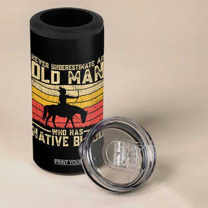 Funny Native American 4 in 1 Can Cooler Tumbler Never Underestimate An Old Man Native American TS10 Print Your Wear