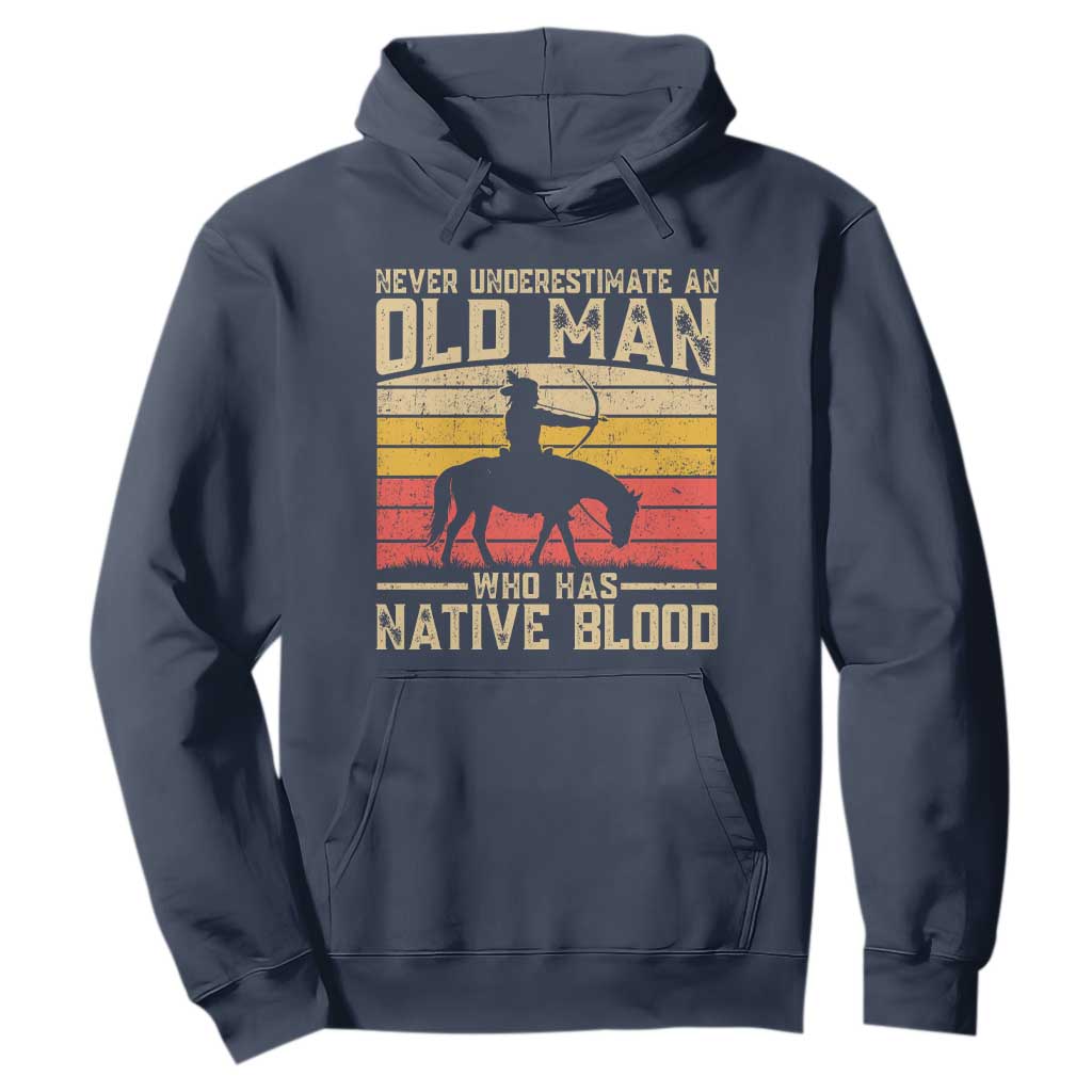 Funny Native American Hoodie Never Underestimate An Old Man Native American TS10 Navy Print Your Wear