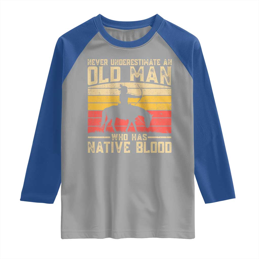 Funny Native American Raglan Shirt Never Underestimate An Old Man Native American TS10 Sport Gray Royal Print Your Wear