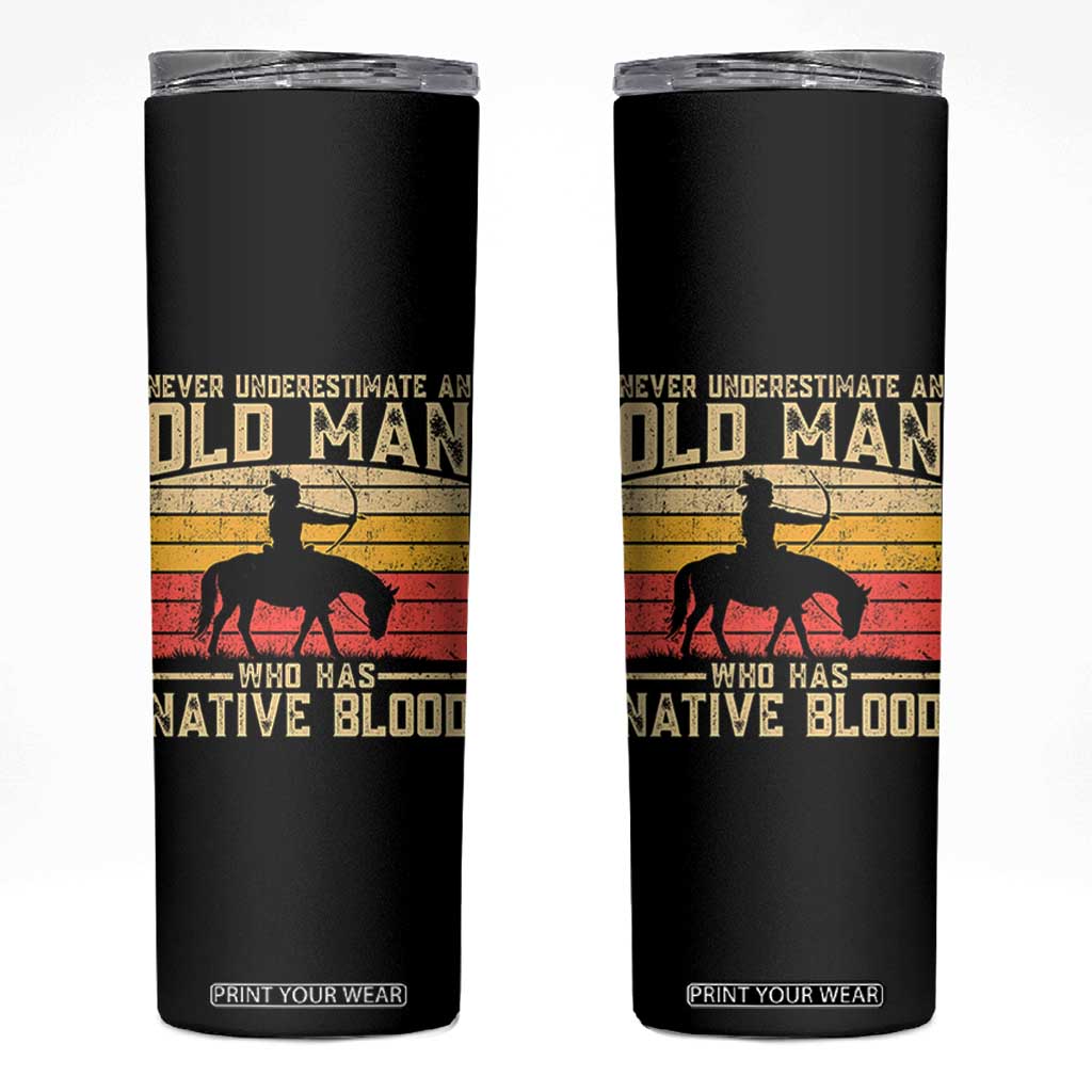 Funny Native American Skinny Tumbler Never Underestimate An Old Man Native American TS10 Black Print Your Wear