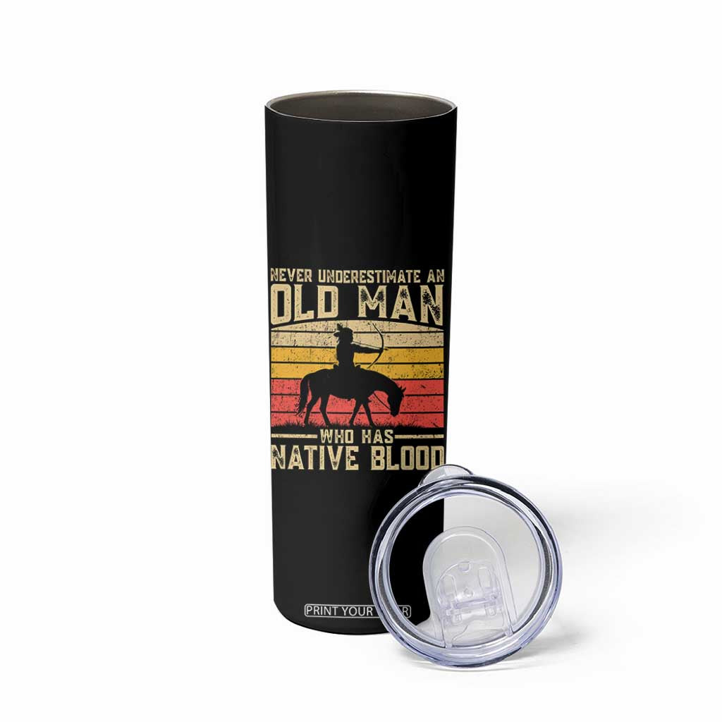Funny Native American Skinny Tumbler Never Underestimate An Old Man Native American TS10 Print Your Wear