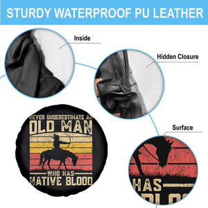 Funny Native American Spare Tire Cover Never Underestimate An Old Man Native American TS10 Print Your Wear