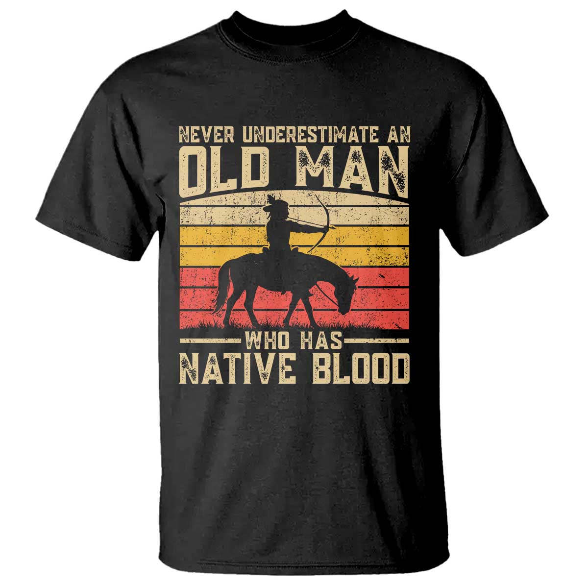 Funny Native American T Shirt Never Underestimate An Old Man Native American TS10 Black Print Your Wear