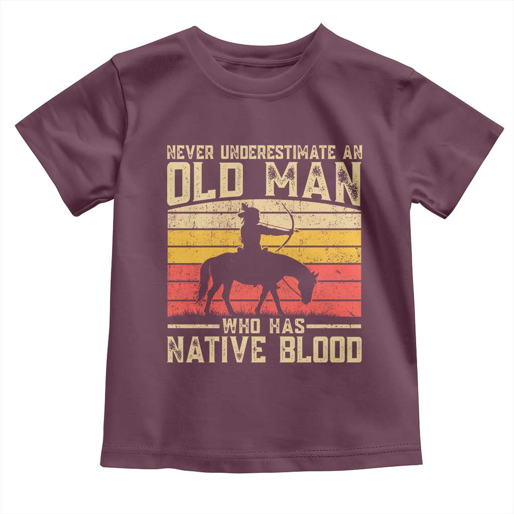 Funny Native American Toddler T Shirt Never Underestimate An Old Man Native American TS10 Maroon Print Your Wear