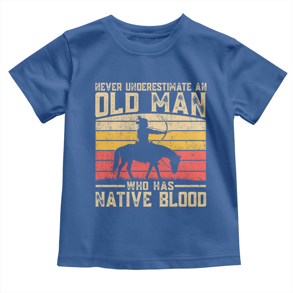 Funny Native American Toddler T Shirt Never Underestimate An Old Man Native American TS10 Royal Blue Print Your Wear